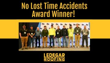 A group of Ledegar Roofing team members standing together at an award ceremony, celebrating their recognition as a "No Lost Time Accidents" award winner. The image features a bold black and yellow design with the Ledegar Roofing logo and ABC event branding in the background.